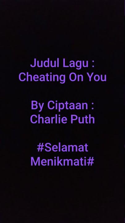 Cheating On You - ( Charlie Puth ) | [ Reff Pendek ] | , #Shorts