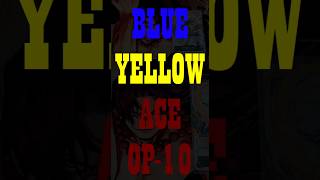 BLUE YELLOW ACE Might be The Best Deck in OP10 | Meta Deck Profile #Ace #OPTCG #OnePiece