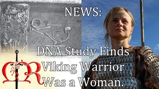 Medieval Review News - Viking Warrior Woman Confirmed Through DNA