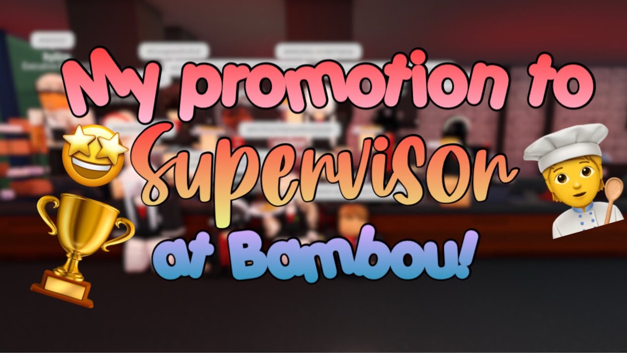 My promotion to Supervisor at Bambou! | pctful