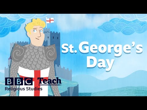 St George's Day | Religious Studies - Patron Saints | BBC Teach