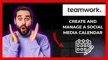 How To Create And Manage A Social Media Calendar Using TEAMWORK.COM (Full 2025 Guide)