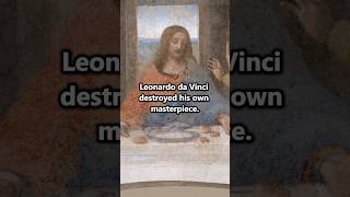 How Leonardo RUINED The Last Supper 🎨 🫣 #artshorts #arthistory #art How Leonardo RUINED The Last Supper 🎨 🫣 #artshorts #arthistory #art