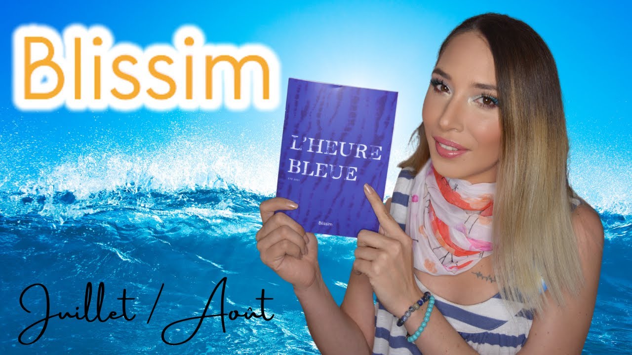 𝗕𝗟𝗜𝗦𝗦𝗜𝗠 | 𝐻𝑒𝑢𝑟𝑒 𝐵𝑙𝑒𝑢𝑒  •  (𝐷𝑜𝑢𝑏𝑙𝑒 𝐵𝑜𝑥 : 𝐽𝑢𝑖𝑙𝑙𝑒𝑡/ 𝐴𝑜𝑢̂𝑡)