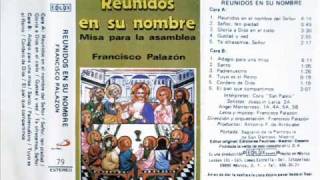 Video voorbeeld van "Cordero de Dios - Reunidos en su nombre - Francisco Palazon"