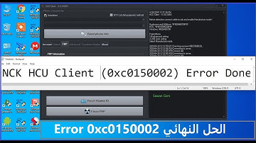 HCU Client NCK 0xc0150002 Error Done (1000%) working