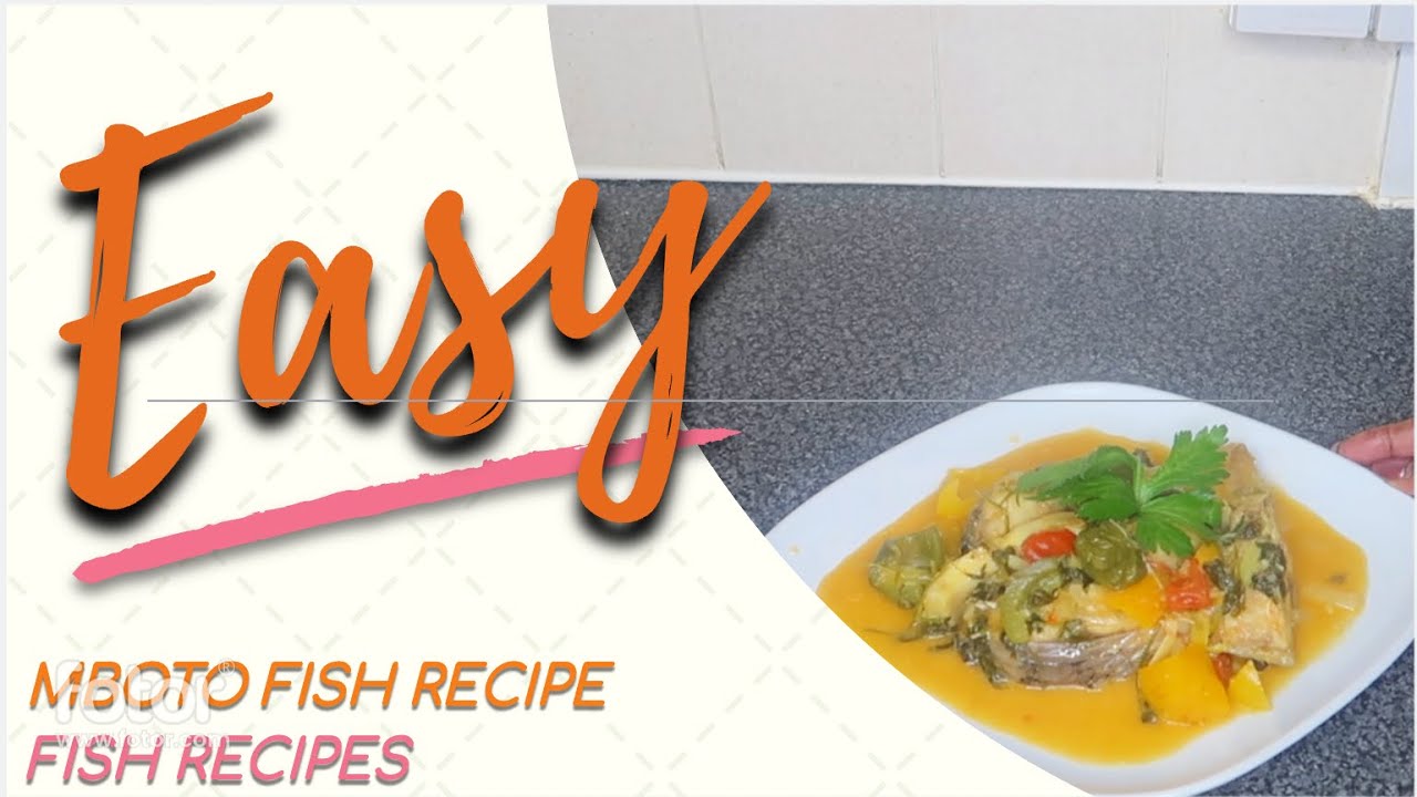 FISH STEW| MBOTO| CYPRINUS FISH| ALPHA'S KITCHEN
