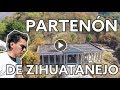 Partenón de Zihuatanejo, estado de Guerrero