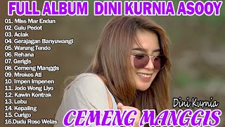 DINI KURNIA TERBARU - MISS MAR ENDUN, REHANA,GERIGIS - FULL ALBUM LAGU OSING BANYUWANGI VIRAL2026