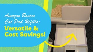 Versatile & Cost-Saving Amazon Basics Cat Pad Refills | 100-Pack Review