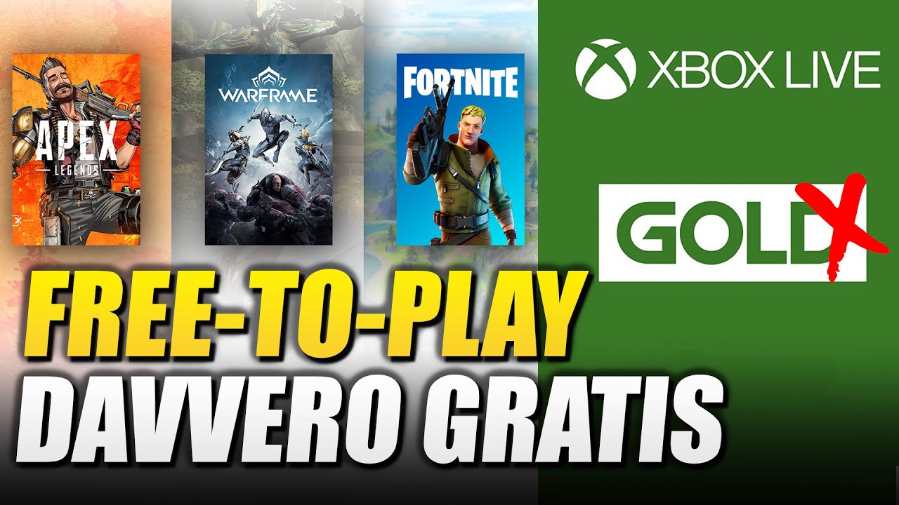 Xbox Rivoluziona Live Gold: free-to-play senza abbonamento!