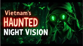 Vietnam’s Haunted Night Vision: What Soldiers Saw 👁️