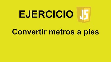 Convertir metros a pies en JavaScript