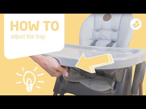 Maxi-Cosi | Minla 6-in-1 high chair | How to adjust the tray