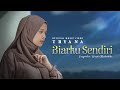 Tryana - Biarku Sendiri (Official Music Video) Sendiri ku Mampu