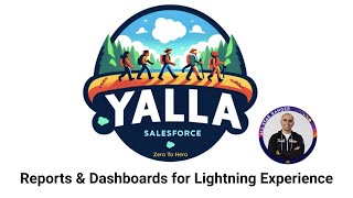 29- Reports & Dashboards for Lightning Experience | Salesforce Administrator