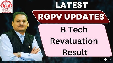 || Latest RGPV Update || B.Tech Revaluation Result Declared ||