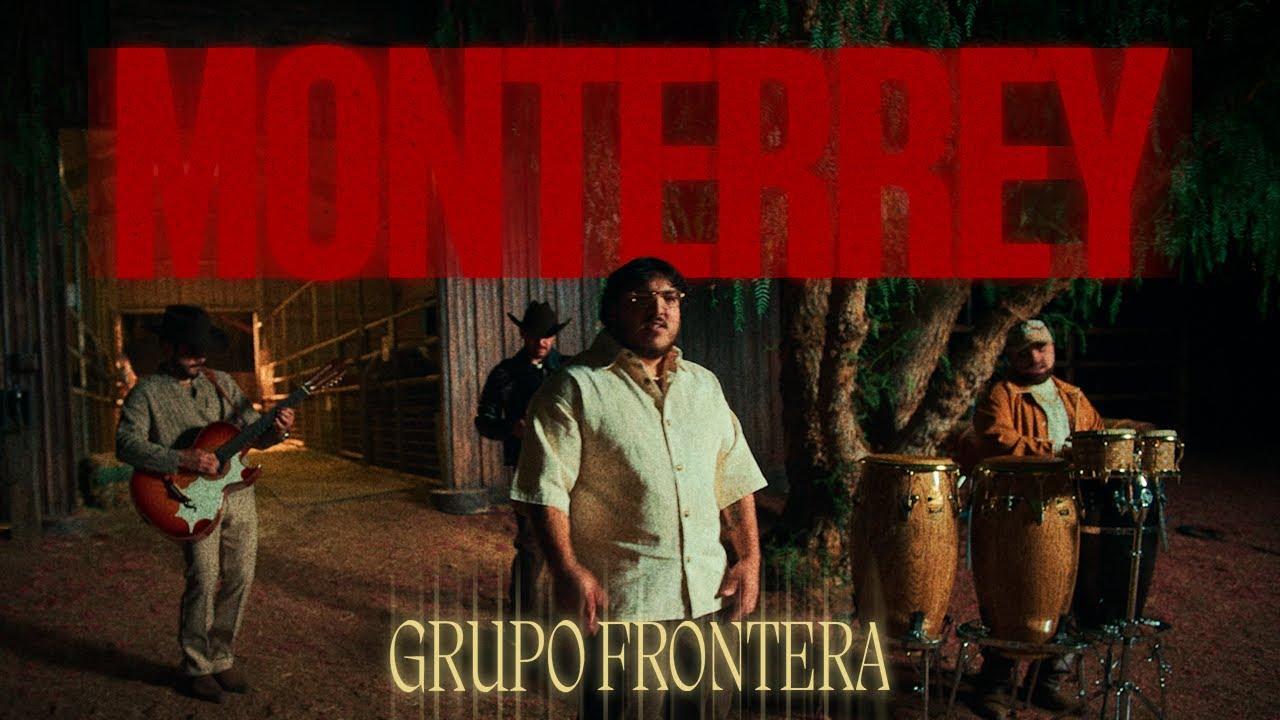 Grupo Frontera  -  monterrey (Video Oficial)