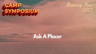 2023 Camp Symposium: Ask A Placer