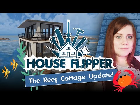 Видео: DLC THE REEF COTTAGE | КОТТЕДЖ «РИФ» ⇒ HOUSE FLIPPER