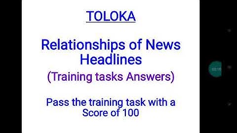 Relationships of News Headlines - Training Task Answers of income App Toloka - High paying tasks