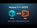 C++ Classes & Objects: The Ultimate Guide