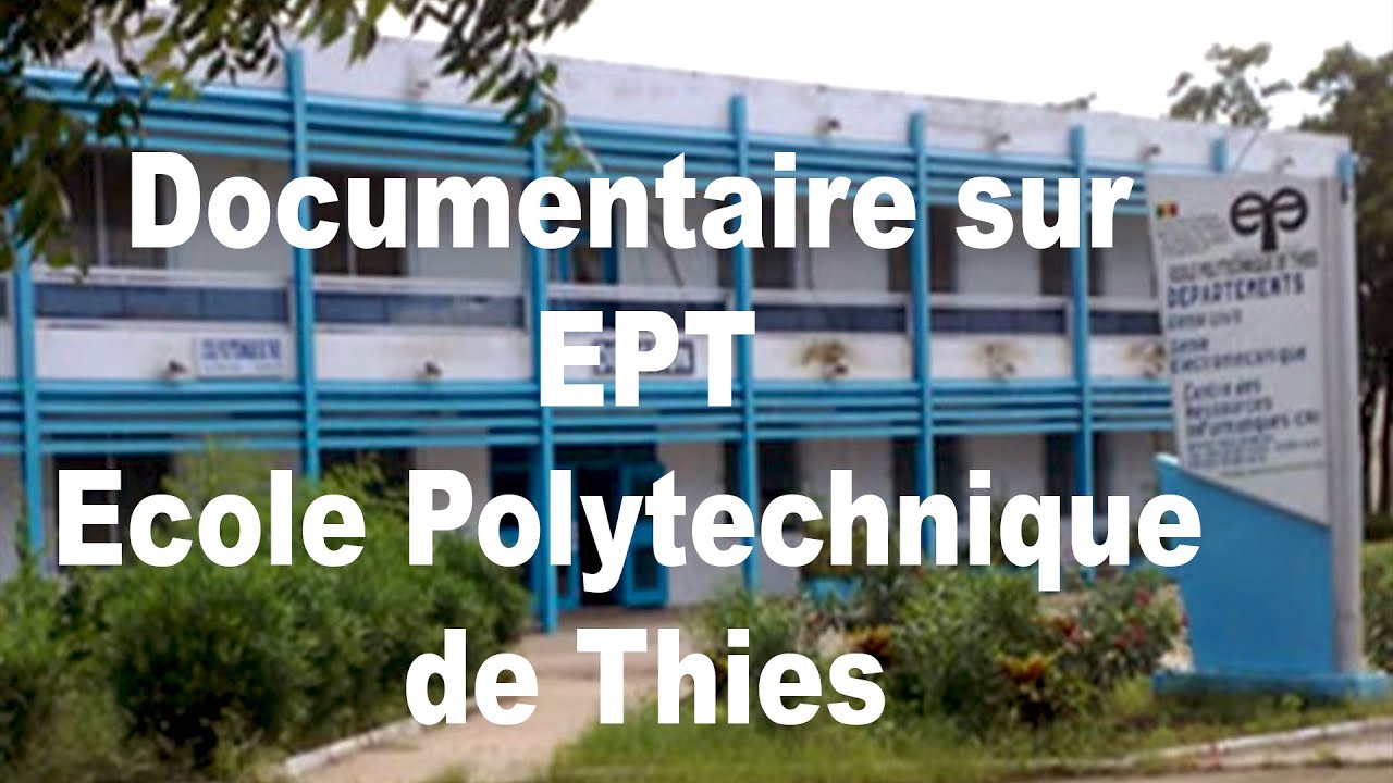 30 ans de L'EPT de thies