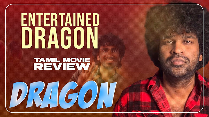 Dragon Review Malayalam | Pradeep Ranganathan | Anupama | Kayadu Lohar | Ashwath Marimuthu | AGS