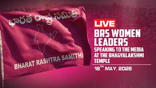Live: BRS women leaders speaking to the media at the Bhagyalakshmi Temple