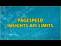 PageSpeed Insights API limits (3 Solutions!!)