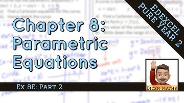 Parametric Equations 7 • Modelling - trigonometry example • P2 Ex8E • 🚀