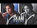 Skam || Swang