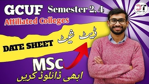 Final Date sheet MSc Semester 2 , 4 Affiliated Colleges GCUF | 2nd Semester MSc Date Sheet 2022
