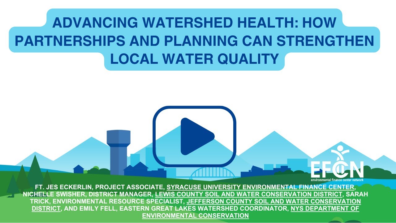 Advancing Watershed Health: How Partnerships and Planning Can ...
