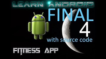 Learn Android. Fitness App #4 - FINAL APP WITH DOWNLOAD LINK