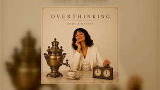 OVERTHINKING | Full Album | Gods & Misses