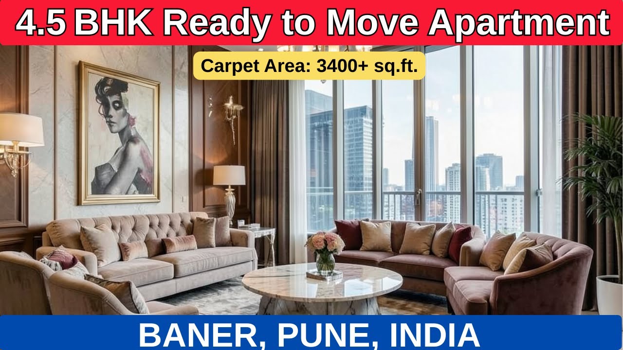 Luxury 4.5 BHK Ready to Move Apartment | Baner, Pune, India I +91 7420923928 | 