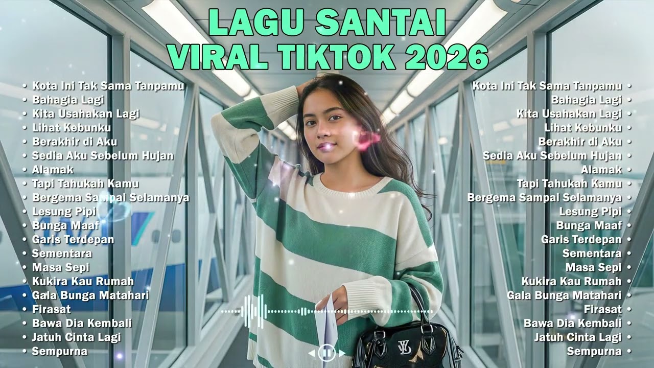 Lagu Santai Viral Tiktok 2026 - Playlist Pop Indonesia Terbaru 🍃 Chill Pop Indonesia
