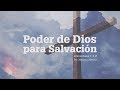 &quot;Poder de Dios para Salvación&quot; Colosenses 1:1-8, Psr. Mariano Merino