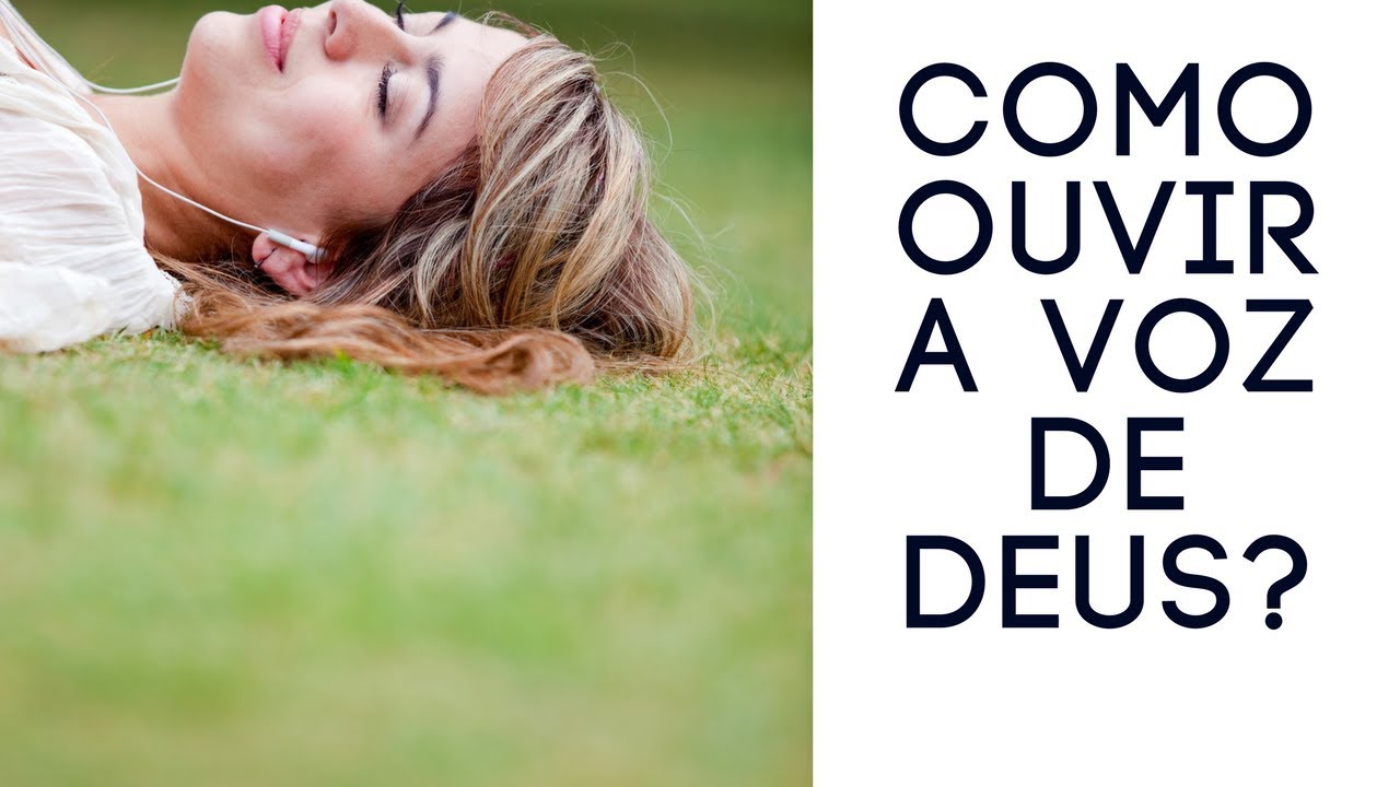 Como ouvir a voz de Deus? YouTube Como ouvir a voz de Deus? YouTube