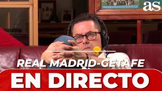 EN DIRECTO | REAL MADRID VS. GETAFE | REACCIÓN de RONCERO |  Diario AS