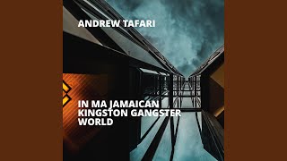 In Ma Jamaican Kingston Gangster World