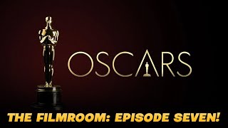The Filmroom Episode 7 | Oscars Recap!