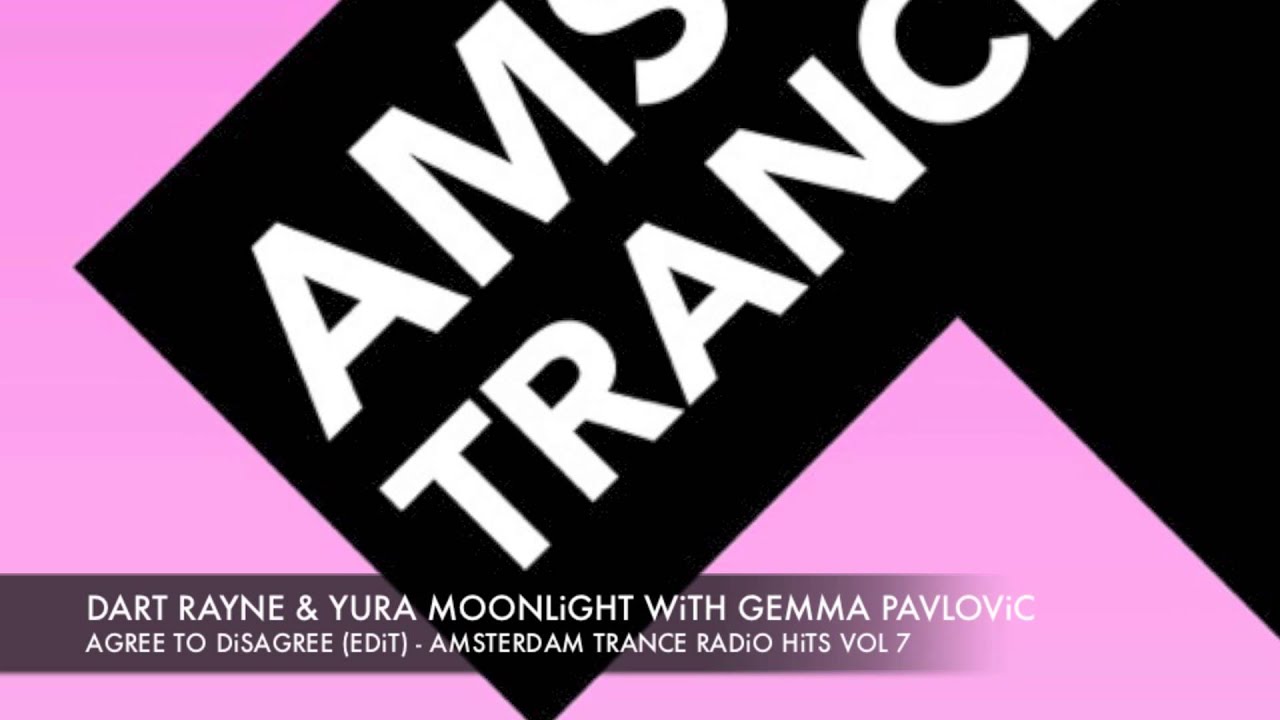 Dart Rayne & Yura Moonlight with Gemma Pavlovic - Agree to Disagree (Edit)