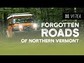 V17E4: Forgotten Roads of Northern Vermont