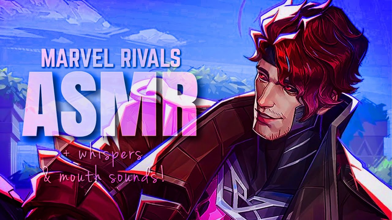 asmr┆𑣲learning gambit! ♤˚࿔ — whispers & mouth sounds༯ ✦ ꒰ marvel rivals ꒱ ˚ ༘