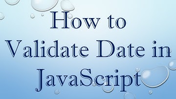 How to Validate Date in JavaScript