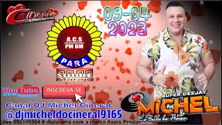 ❤️ DJ MICHEL CINERAL - CLUBE CABOS E SOLDADOS DE SOURE (MARAJÓ) 09-04-23