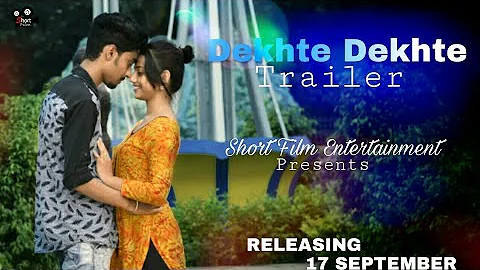 Dekhte Dekhte  - Trailer || Atif Aslam || Batti Gul Meter Chalu || Short Film Entertainment