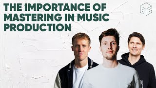 The Importance of MASTERING in MUSIC PRODUCTION | Bassjackers, Jay Hardway & JoeySuki